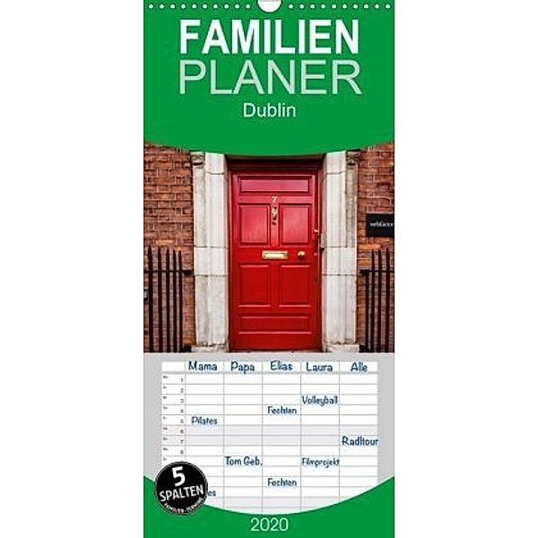 Dublin - Familienplaner hoch (Wandkalender 2020 , 21 cm x 45 cm, hoch), Markus Pavlowsky