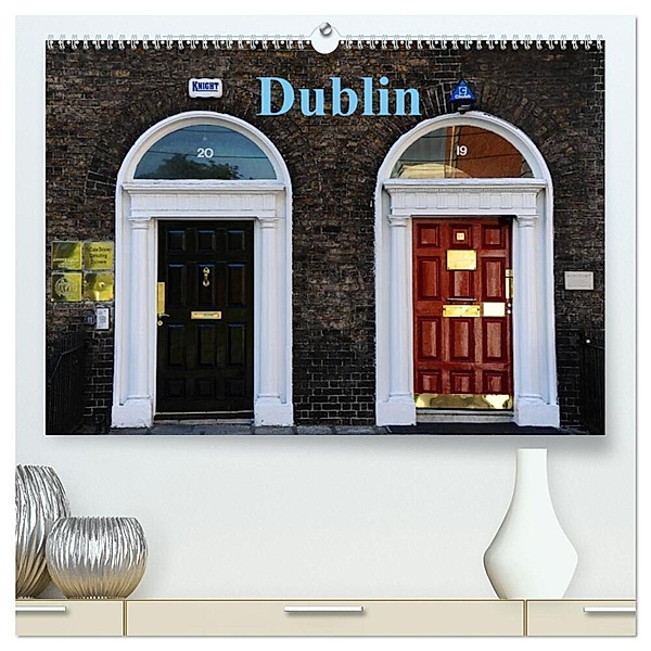 Dublin (hochwertiger Premium Wandkalender 2024 DIN A2 quer), Kunstdruck in Hochglanz, Nordstern