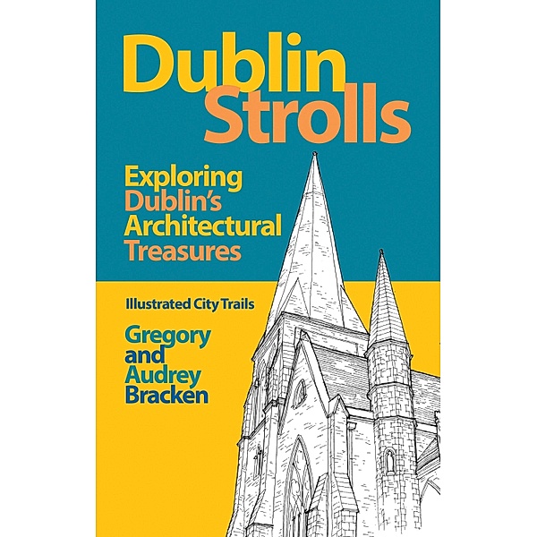 Dublin Strolls, Gregory Bracken, Audrey Bracken