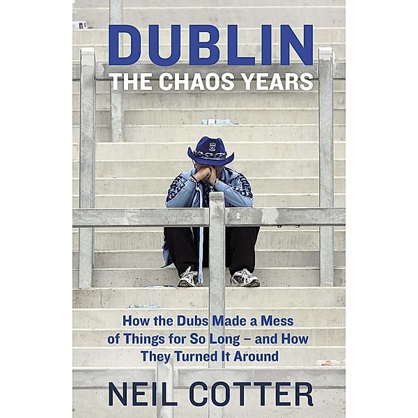Dublin: The Chaos Years, Neil Cotter