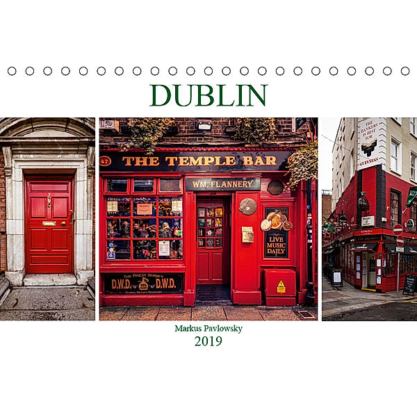 Dublin (Tischkalender 2019 DIN A5 quer), Markus Pavlowsky