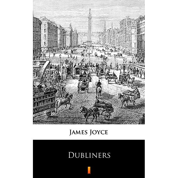 Dubliners, James Joyce