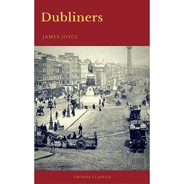 Dubliners (Cronos Classics), James Joyce, Cronos Classics