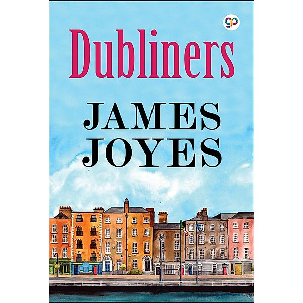 Dubliners / GENERAL PRESS, James Joyce