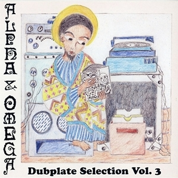 Dubplate Selection Vol.3, Alpha & Omega