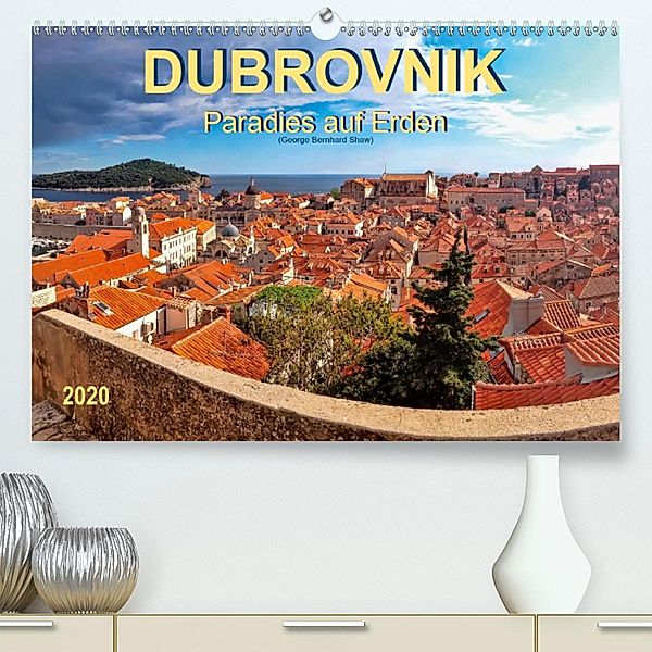 Dubrovnik - Paradies auf Erden (Premium, hochwertiger DIN A2 Wandkalender 2020, Kunstdruck in Hochglanz), Peter Roder