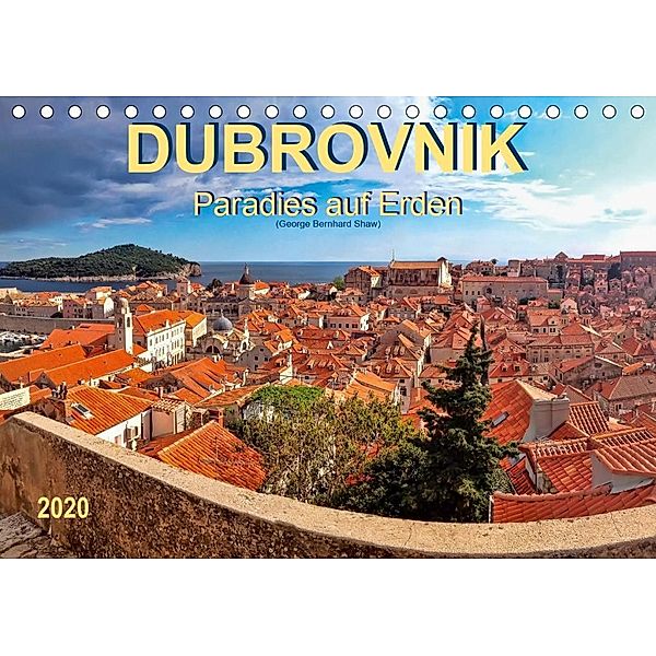 Dubrovnik - Paradies auf Erden (Tischkalender 2020 DIN A5 quer), Peter Roder