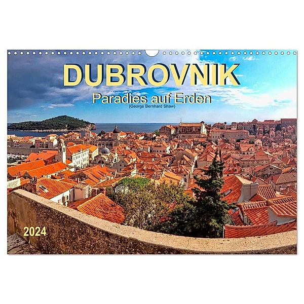 Dubrovnik - Paradies auf Erden (Wandkalender 2024 DIN A3 quer), CALVENDO Monatskalender, Peter Roder