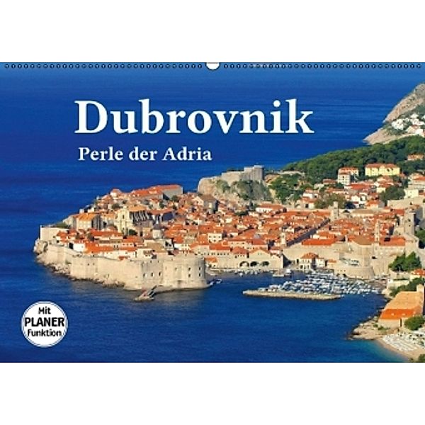 Dubrovnik - Perle der Adria (Wandkalender 2016 DIN A2 quer), LianeM