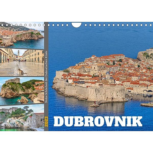 Dubrovnik - Stolze Schönheit der Dalmatischen Küste (Wandkalender 2023 DIN A4 quer), Joana Kruse