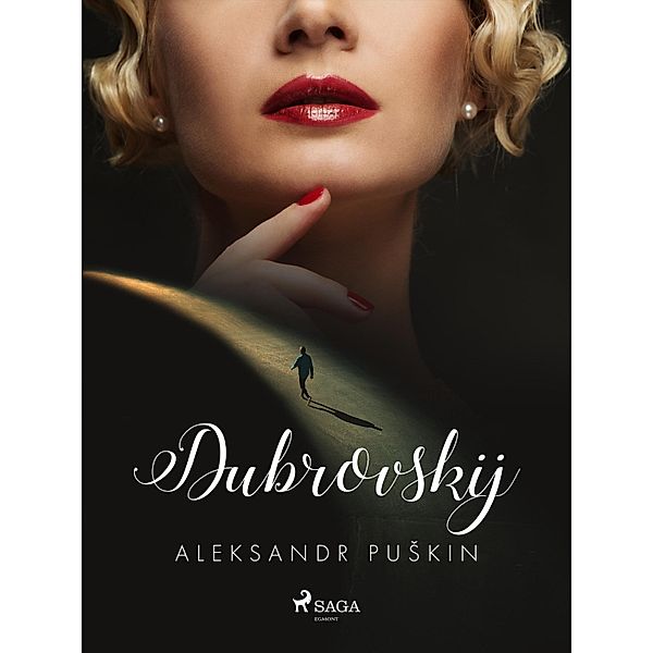 Dubrovskij / Classici dal mondo, Aleksandr Pushkin