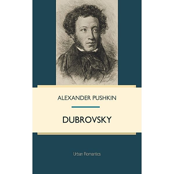 Dubrovsky, Alexander Pushkin