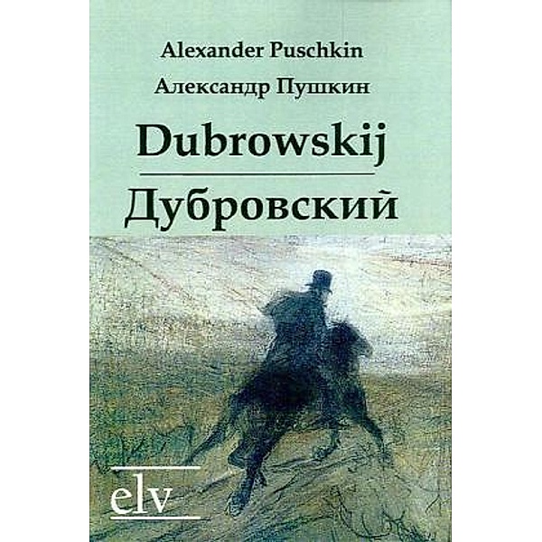 Dubrowskij, Alexander S. Puschkin