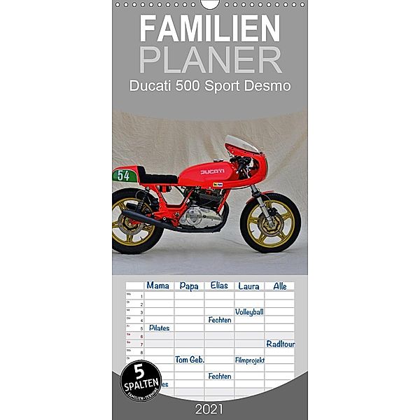 Ducati 500 Sport Desmo - Familienplaner hoch (Wandkalender 2021 , 21 cm x 45 cm, hoch), Ingo Laue