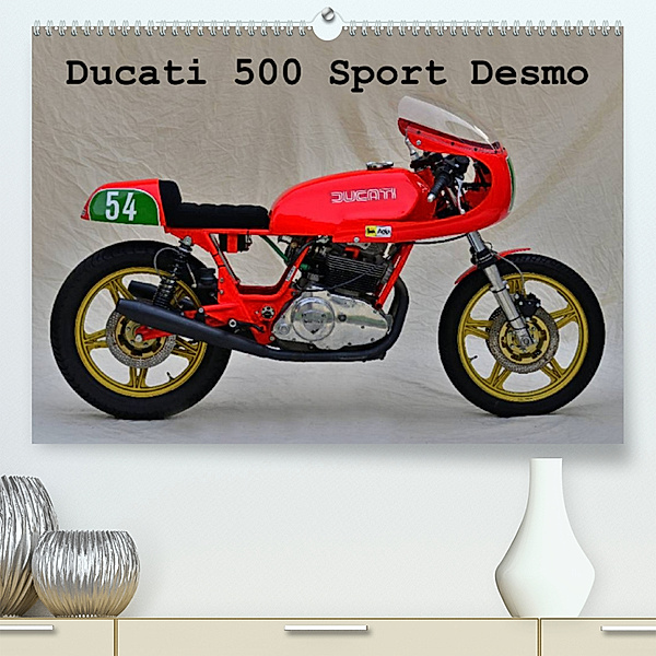 Ducati 500 Sport Desmo (Premium, hochwertiger DIN A2 Wandkalender 2023, Kunstdruck in Hochglanz), Ingo Laue
