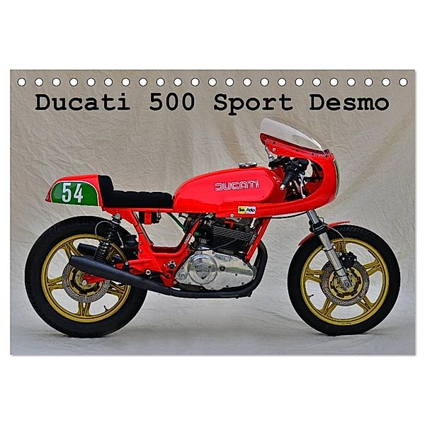 Ducati 500 Sport Desmo (Tischkalender 2024 DIN A5 quer), CALVENDO Monatskalender, Ingo Laue