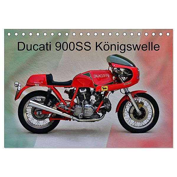 Ducati 900SS Königswelle (Tischkalender 2024 DIN A5 quer), CALVENDO Monatskalender, Ingo Laue