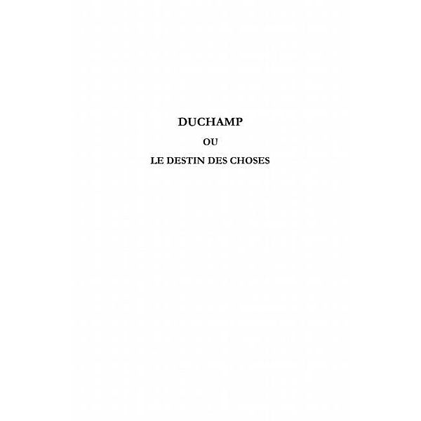 Duchamp ou le destin des choses / Hors-collection, Frederic Guerrin