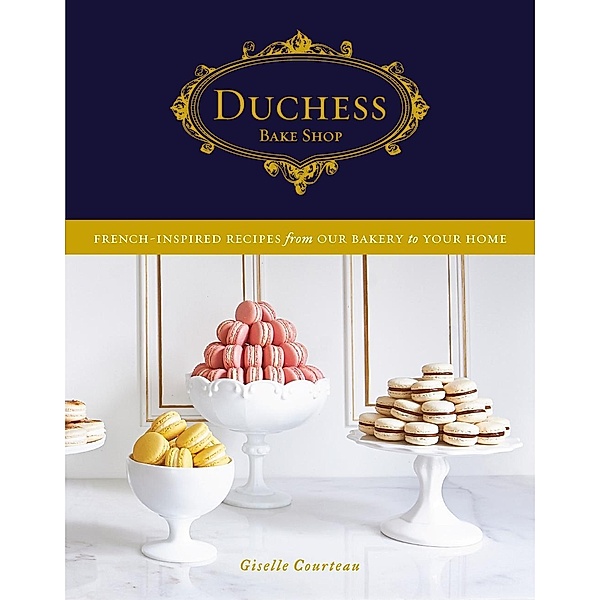 Duchess Bake Shop, Giselle Courteau
