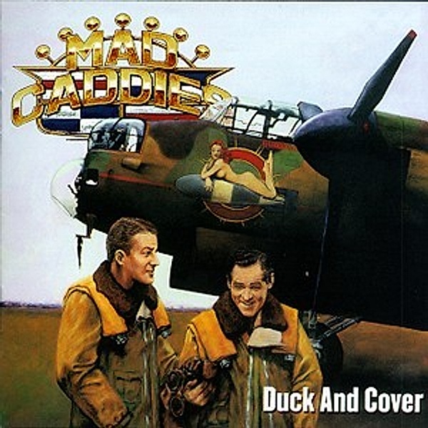 Duck And Cover, Mad Caddies
