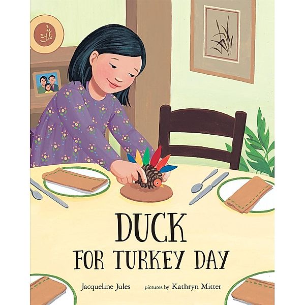 Duck for Turkey Day, Jacqueline Jules