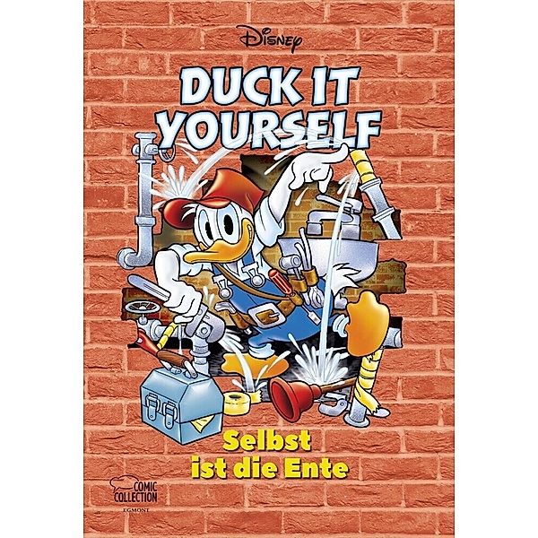 Duck it yourself - Selbst ist die Ente / Disney Enthologien Bd.44, Walt Disney