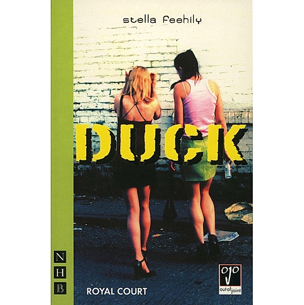 Duck (NHB Modern Plays), Stella Feehily