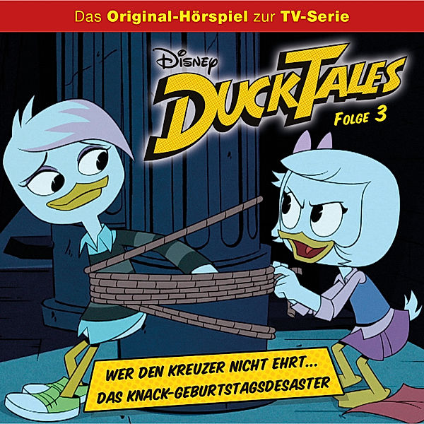DuckTales - 3 - Disney/DuckTales - Folge 3: Wer den Kreuzer nicht ehrt … / Das Knack-Geburtstagsdesaster, Monty Arnold
