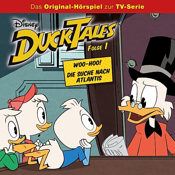 DuckTales Hörspiel - 1 - 01: Woo-Hoo! / Die Suche nach Atlantis (Disney TV-Serie), Daniel Charls Futcher