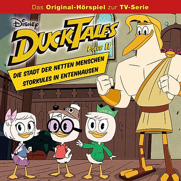 DuckTales Hörspiel - 11 - 11: Die Stadt der netten Menschen / Storkules in Entenhausen (Hörspiel zur Disney TV-Serie), Daniel Charles Futcher