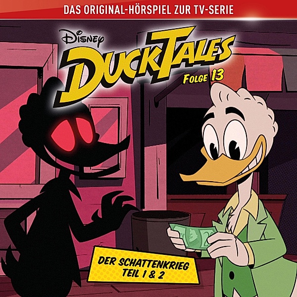 DuckTales Hörspiel - 13 - 13: Der Schattenkrieg (Teil 1 & 2) (Disney TV-Serie), John Smith, Jake Kaufman
