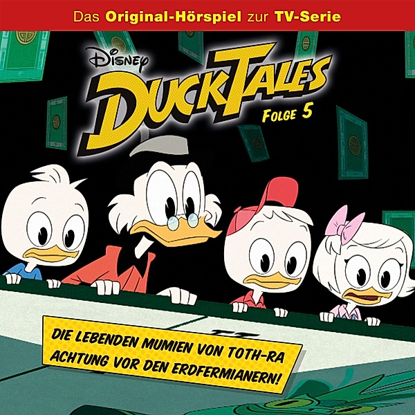 DuckTales Hörspiel - 5 - 05: Die lebenden Mumien von Toth-Ra / Achtung vor den Erdfermianern! (Disney TV-Serie), Daniel Charles Futcher