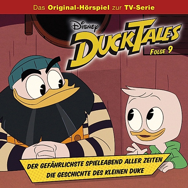 DuckTales Hörspiel - 9 - Disney/DuckTales - Folge 9: Der gefährlichste Spieleabend aller Zeiten/ Die Geschichte des kleinen Duke, Monty Arnold