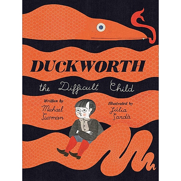 Duckworth, the Difficult Child, Michael Sussman