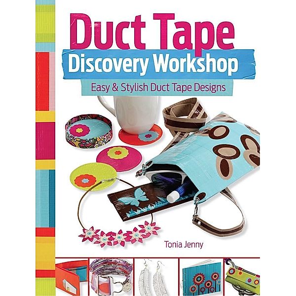 Duct Tape Discovery Workshop, Tonia Jenny