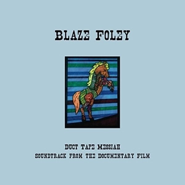 Duct Tape Messiah (Ost) (Inkl.Dvd) (Vinyl), Blaze Foley