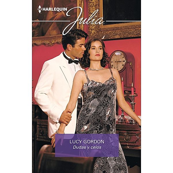 Dudas y celos / Julia, Lucy Gordon