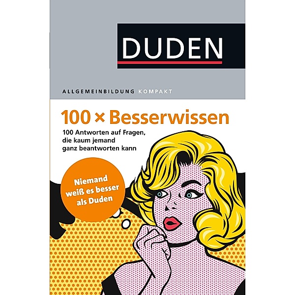 Duden: 100 x Besserwissen, Rita Mielke, Jürgen C. Hess