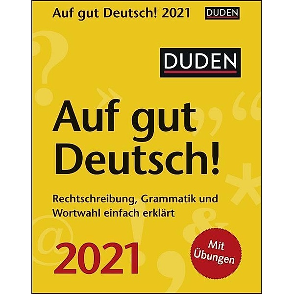 Duden Auf gut Deutsch! 2021, Ines Balcik, Elke Hesse