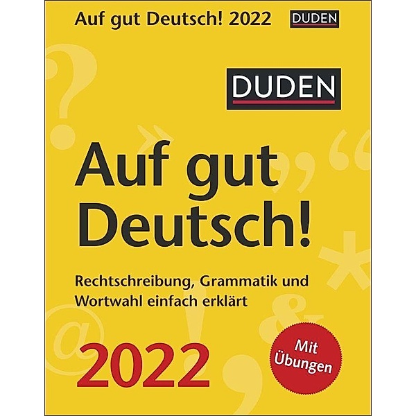 Duden Auf gut Deutsch! 2022, Ines Balcik, Elke Hesse
