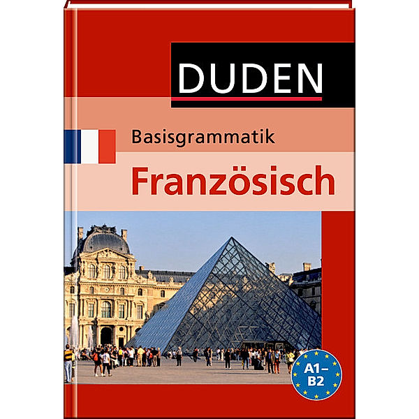Duden - Basisgrammatik Französisch, Evelyne Babary-Toebe, Alice Velasquez-Bellot