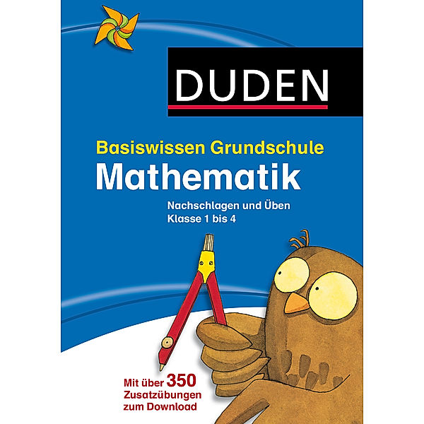 Duden - Basiswissen Grundschule: Basiswissen Grundschule - Mathematik, Ute Müller-Wolfangel, Beate Schreiber