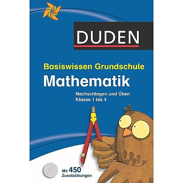 Duden - Basiswissen Grundschule / Duden Basiswissen Grundschule Mathematik, m. CD-ROM, Ute Müller-Wolfangel, Beate Schreiber