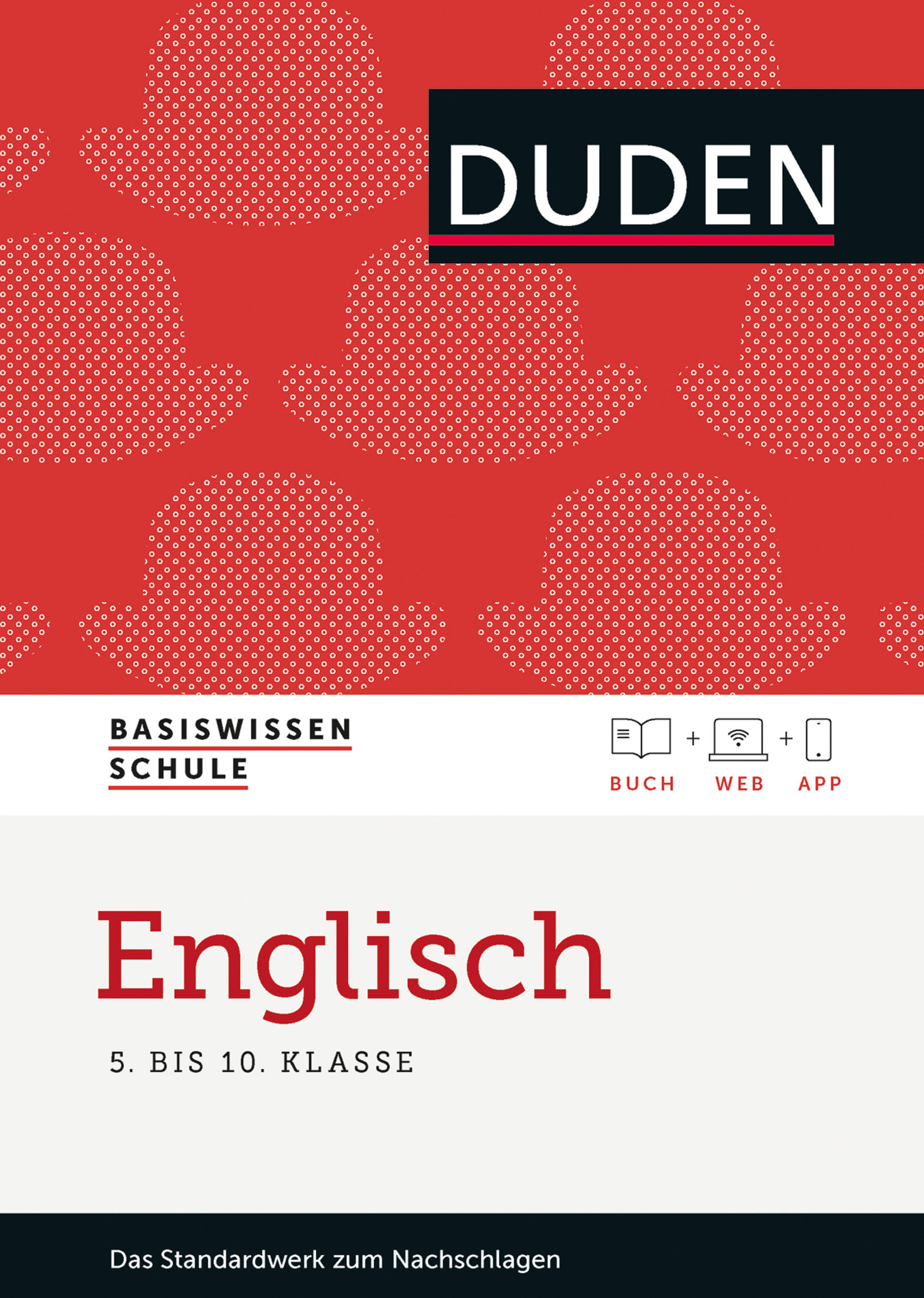 Duden Basiswissen Schule: Englisch 5. bis 10. Klasse Buch kaufen |  tausendkind.ch