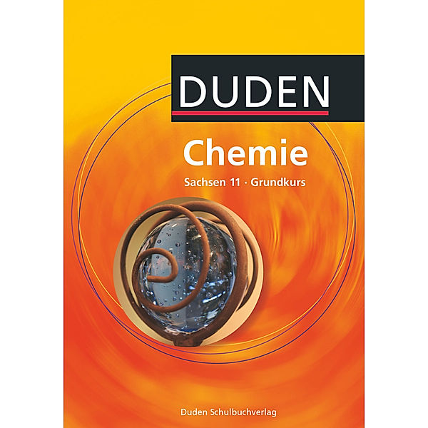 Duden - Chemie, 11. Klasse Grundkurs, Lehrbuch, Bernhard Kaiser