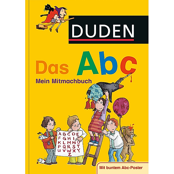 Duden - Das Abc, Mein Mitmachbuch, Ute Müller-Wolfangel, Ulrike Holzwarth-Raether