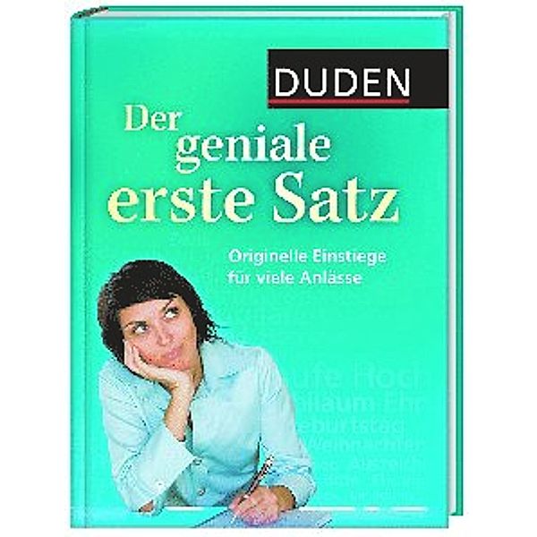 Duden - Der geniale erste Satz, Judith Engst