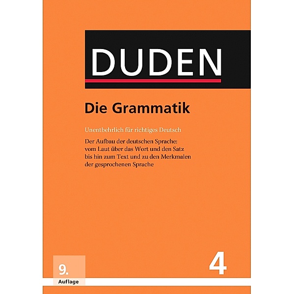 Duden - Die Grammatik / Duden - Deutsche Sprache in 12 Bänden, Dudenredaktion