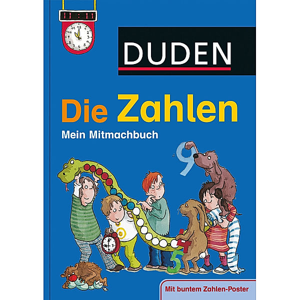 Duden - Die Zahlen, Mein Mitmachbuch, Ulrike Holzwarth-Rather, Ute Müller-Wolfangel