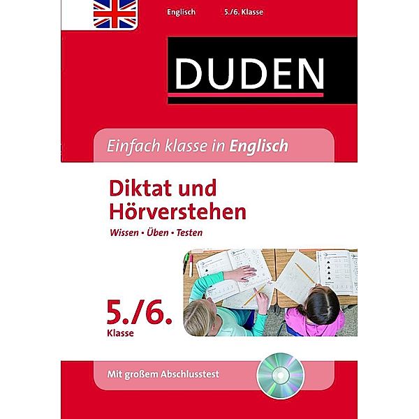 Duden Einfach klasse in Englisch, Diktat und Hörverstehen 5./6. Klasse, m. Audio-CD, Annette Schomber